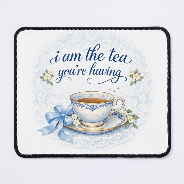 Item preview, I am the Tea designed and sold by EnchantWhimsy.