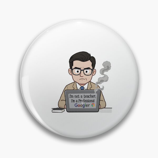 Item preview, Professional Googler Teacher Humor designed and sold by JobVibeStudio.