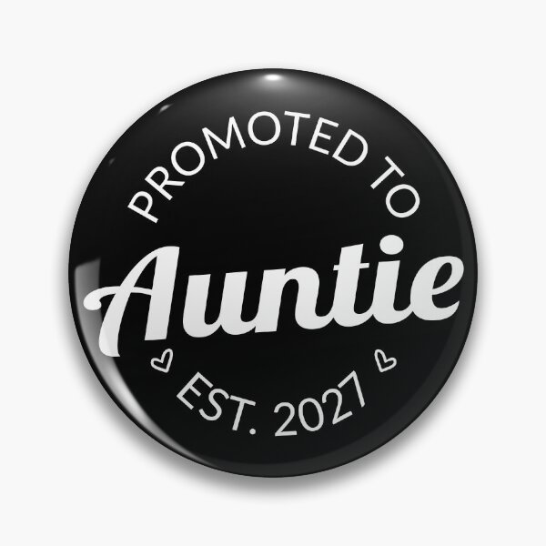 Item preview, Promoted To Auntie Est 2027 New Aunt I designed and sold by Lemon Pepper.