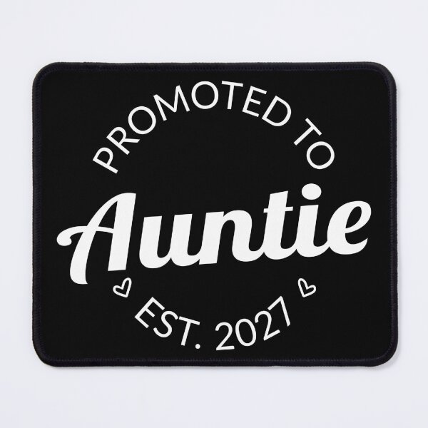Item preview, Promoted To Auntie Est 2027 New Aunt I designed and sold by Lemon Pepper.