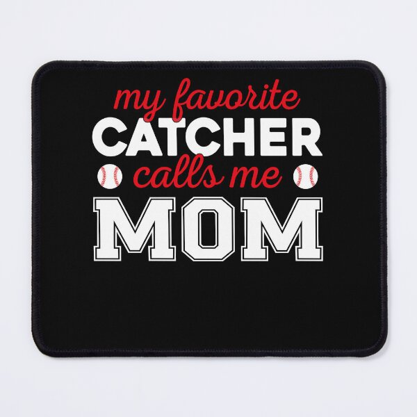 Item preview, Baseball Mom Catcher Quote designed and sold by KroghDs.