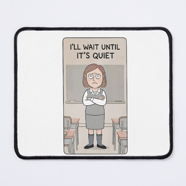 Item preview, Classic Teacher Patience - I'll Wait designed and sold by JobVibeStudio.