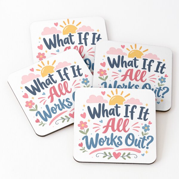 Item preview, What If It All Works Out? Trust Yourself Quote designed and sold by SkeletonsDanger.