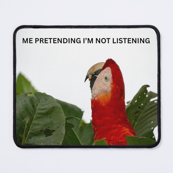 Item preview, Me Pretending Not Listening Parrot Meme Funny Relatable Bird Sticker Macaw Gift designed and sold by WildFrameNature.