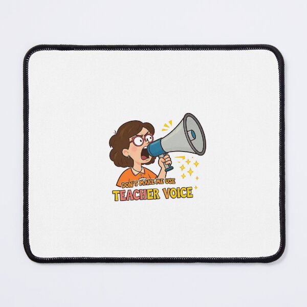 Item preview, Don't Make Me Use My Teacher Voice designed and sold by JobVibeStudio.