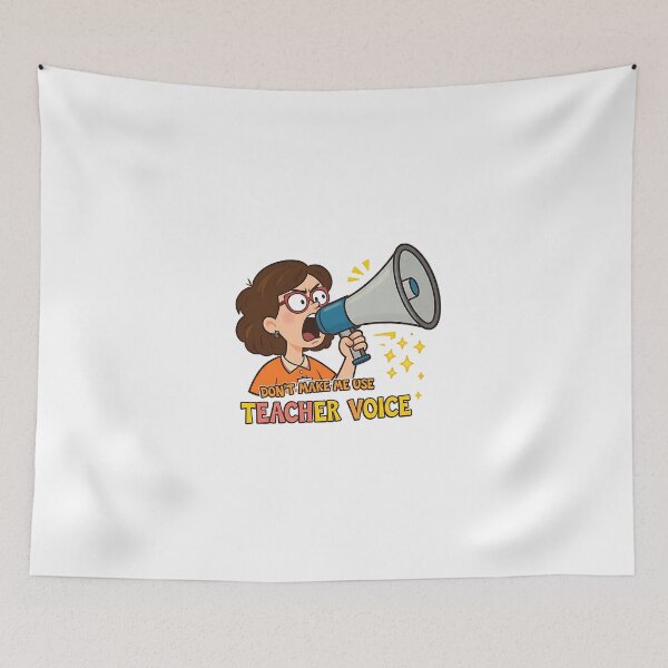 Item preview, Don't Make Me Use My Teacher Voice designed and sold by JobVibeStudio.