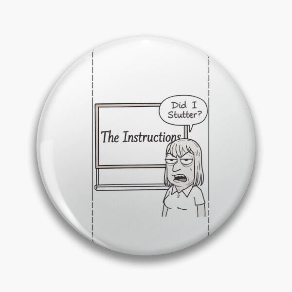 Item preview, Did I Stutter? The Instructions designed and sold by JobVibeStudio.