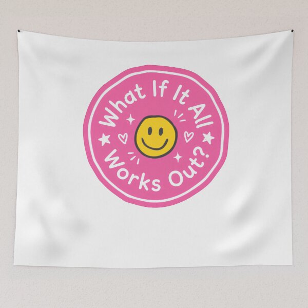 Item preview, What If It All Works Out? Positive Energy Quote designed and sold by SkeletonsDanger.