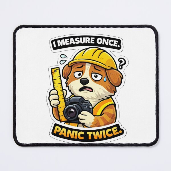 Item preview, I Measure Once. Panic Twice. — Construction Dog Sticker designed and sold by Gentlestate.