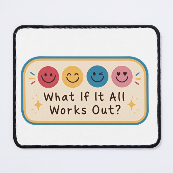 Item preview, What If It All Works Out? Life Motivation Saying designed and sold by SkeletonsDanger.