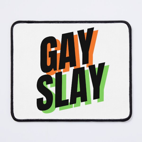 Item preview, Gay Slay Version 2 designed and sold by queerspaceboy.
