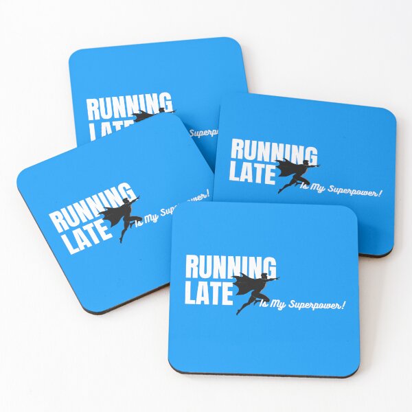 Item preview, Running Late Is My Superpower ~ Male designed and sold by ActOutTees.