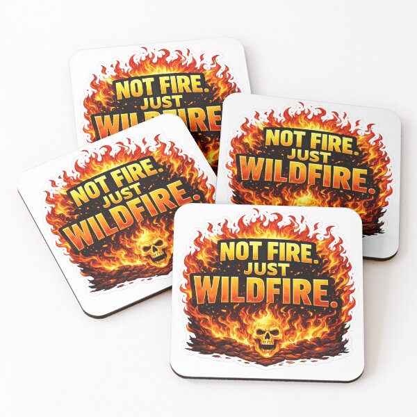 Item preview, Not Fire Just Wildfire Bold Flame Quote Sticker designed and sold by Tamilogy.