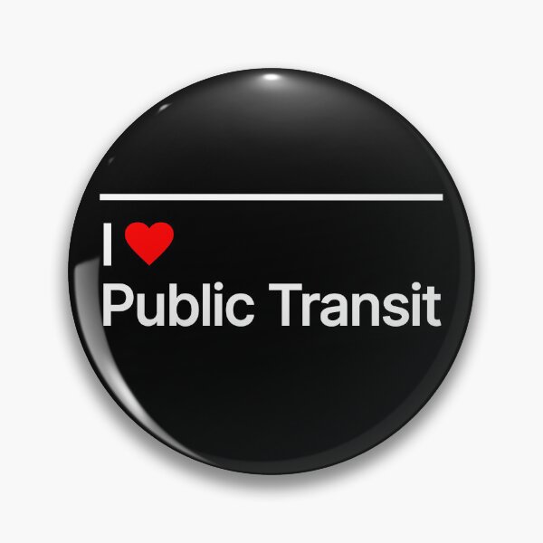 Item preview, I Love Public Transit designed and sold by Totally Transit.
