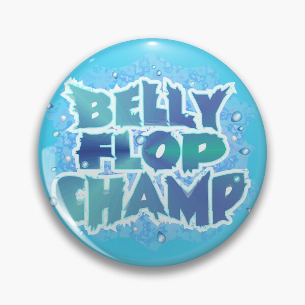 Item preview, Belly Flop Champ designed and sold by BigJohnTees.