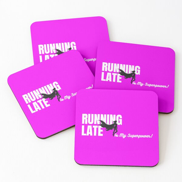 Item preview, Running Late Is My Superpower ~ Female designed and sold by ActOutTees.