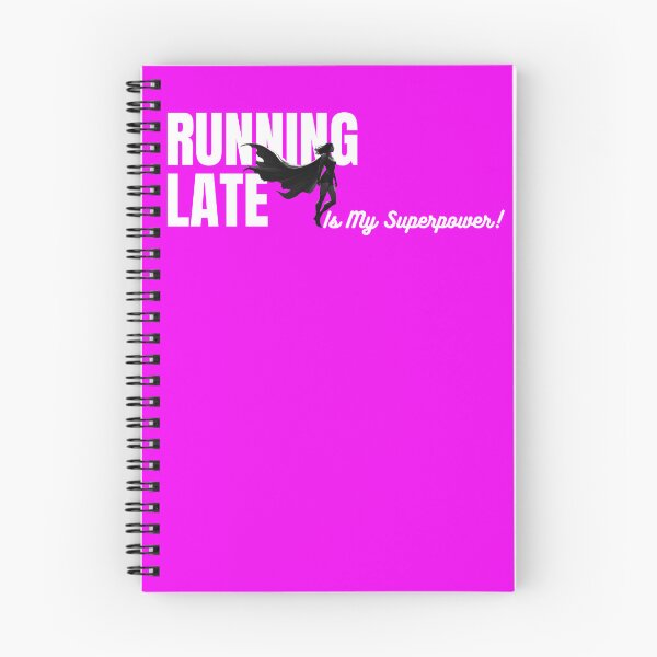 Item preview, Running Late Is My Superpower ~ Female designed and sold by ActOutTees.