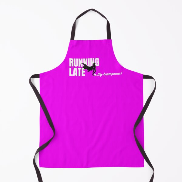 Item preview, Running Late Is My Superpower ~ Female designed and sold by ActOutTees.
