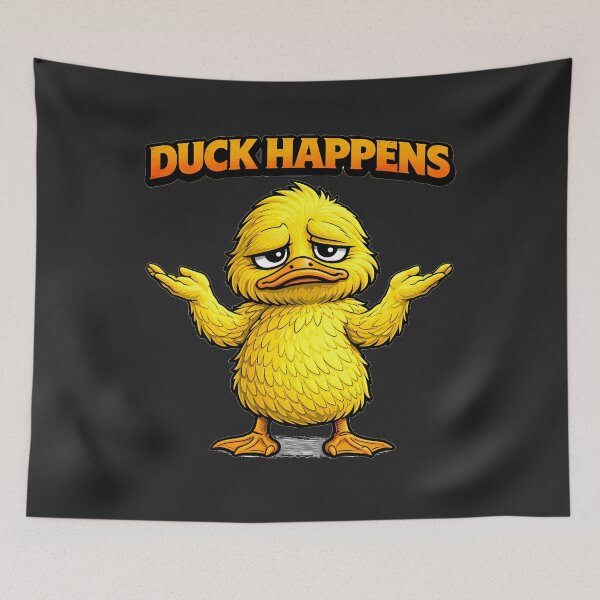 Item preview, Duck Happens Funny Duck Meme – Relatable Animal Design designed and sold by AuraloomAtelier.