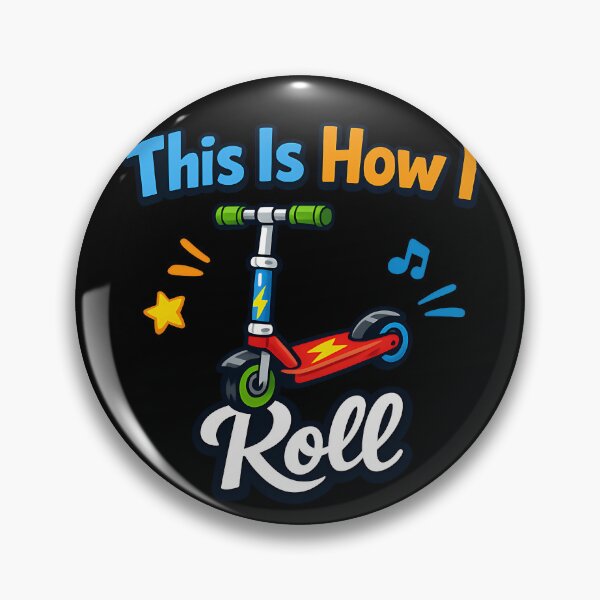 Item preview, This Is How I Roll Scooter Funny Riding Design designed and sold by TeeTimeTreasure.