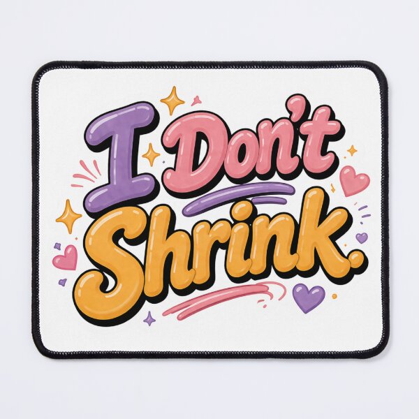 Item preview, I Don't Shrink designed and sold by RQCreative24.