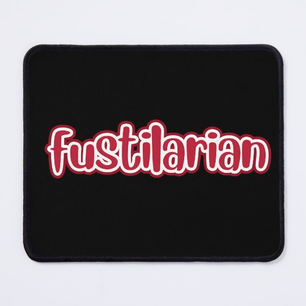 Item preview, Fustilarian designed and sold by jamesgerardking.