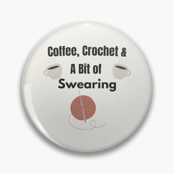 Item preview, Coffee, Crochet & A Bit of Swearing designed and sold by SipAndStitchCo.