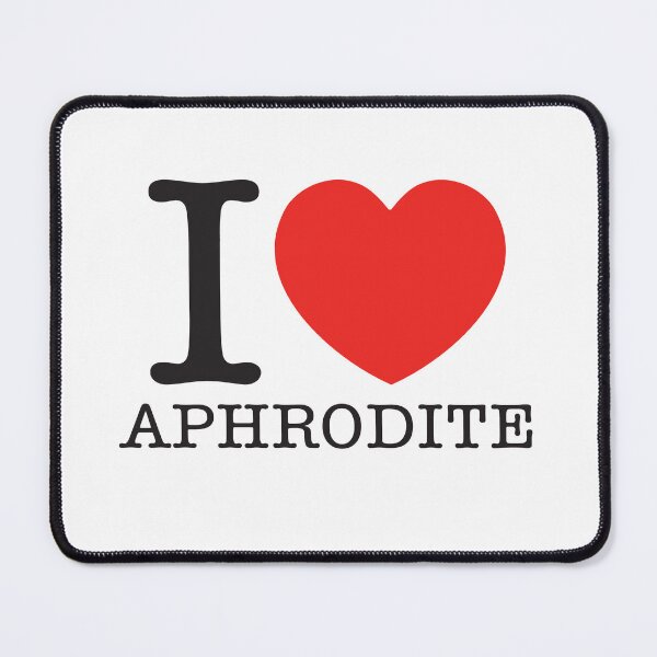 Item preview, I Love Aphrodite designed and sold by shitpostee.