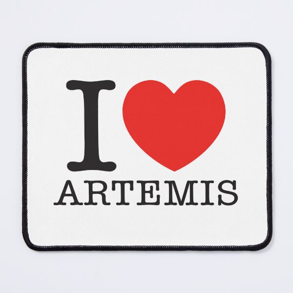 Item preview, I Love Artemis designed and sold by shitpostee.