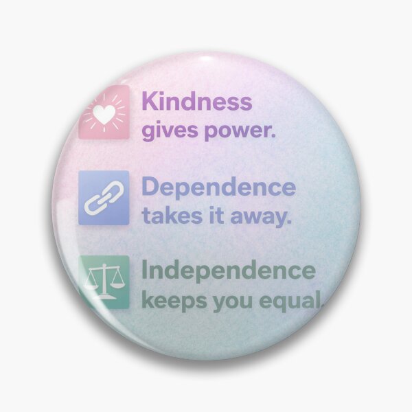 Item preview, The Power of Kindness & Independence designed and sold by S-A-KDesign.