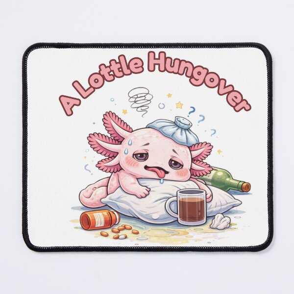 Item preview, A Lottle Hungover Axolotl Funny Cute Drinking Hangover Design  designed and sold by Dianefromamsterdam.