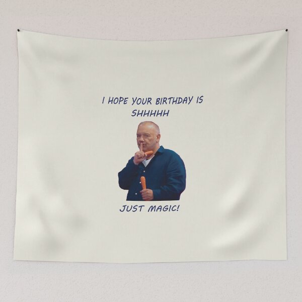 Item preview, I Hope Your Birthday Is Shhhh Just Magic, Funny Bob Mortimer designed and sold by Vonravenn.