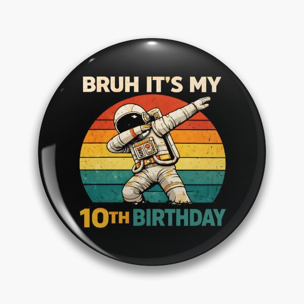 Item preview, Bruh It's My 10th Birthday designed and sold by JODYSMORGAN.