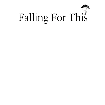 Artwork thumbnail, Falling For This by RVJdesigns