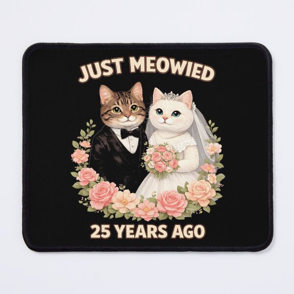 Item preview, Just Meowied Cat 25th Wedding designed and sold by JODYSMORGAN.