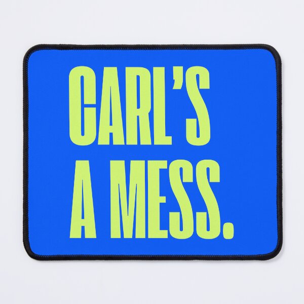 Item preview, Carl's a Mess designed and sold by Caring Hearts.