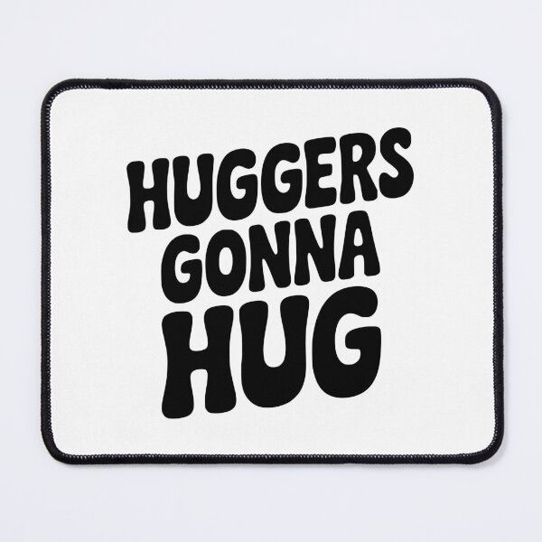 Item preview, Huggers Gonna Hug designed and sold by Frank Ring.