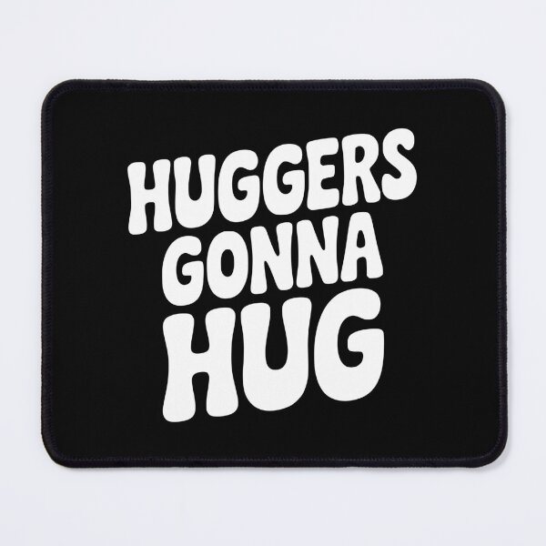 Item preview, Huggers Gonna Hug designed and sold by Frank Ring.