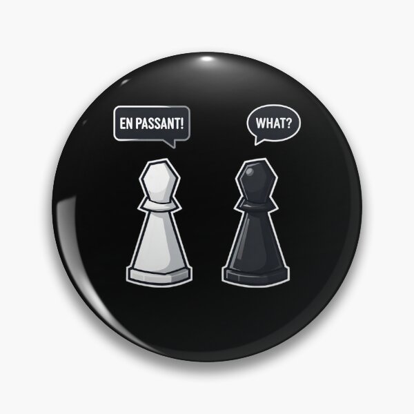Item preview, En Passant Chess Meme - What? Funny Pawn designed and sold by TshirtsOnline-.