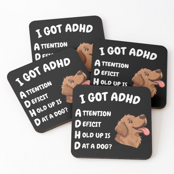 Item preview, I Got ADHD Attention Deficit Hold Up Is That A Dog designed and sold by WilliaMaler.
