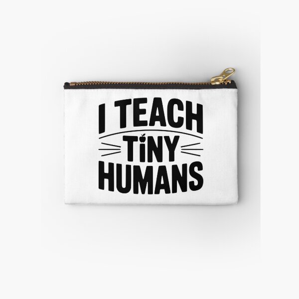 Item preview, I Teach Tiny Humans designed and sold by Frank Ring.