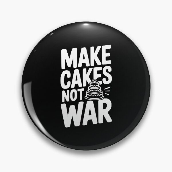 Item preview, Make Cakes Not War designed and sold by Frank Ring.