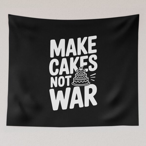 Item preview, Make Cakes Not War designed and sold by Frank Ring.