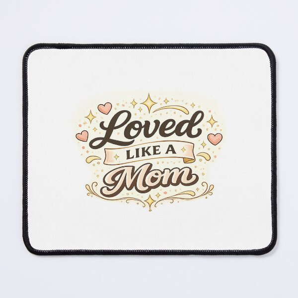 Item preview, Loved Like a Mom Meaningful Evergreen Design designed and sold by StyleLap.