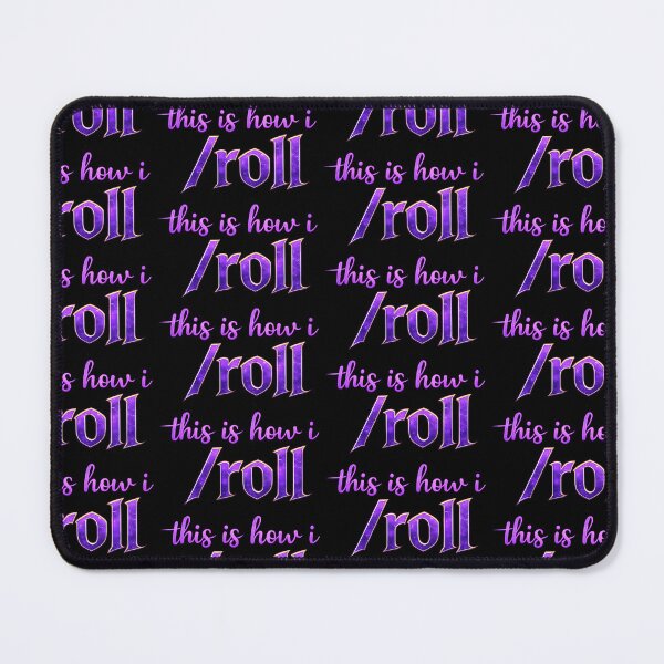 Item preview, This Is How I Roll Purple Fantasy Typography Statement Design designed and sold by TeeTimeTreasure.
