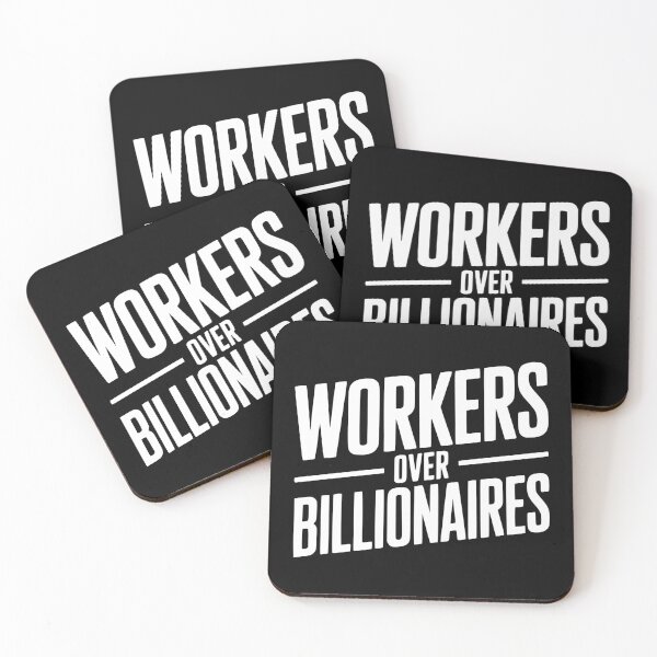 Item preview, Workers Over Billionaires designed and sold by Frank Ring.