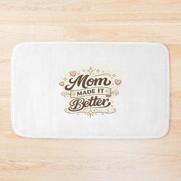 Item preview, Mom Made It Better Evergreen Mom Quote Design designed and sold by StyleLap.