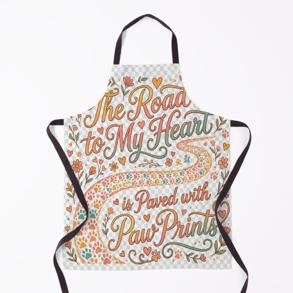 Item preview, The Road to My Heart is Paved with Paw Prints designed and sold by KIPDesignsCo.