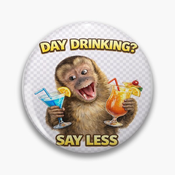 Item preview, Day Drinking? Say Less designed and sold by VANTAAA.