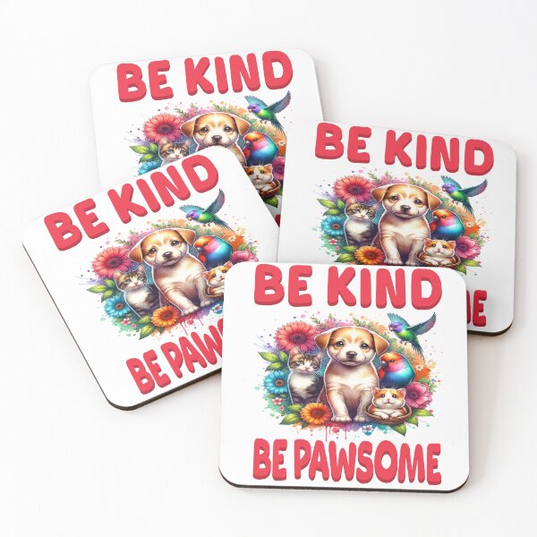 Item preview, Be Kind Be Pawsome designed and sold by KIPDesignsCo.